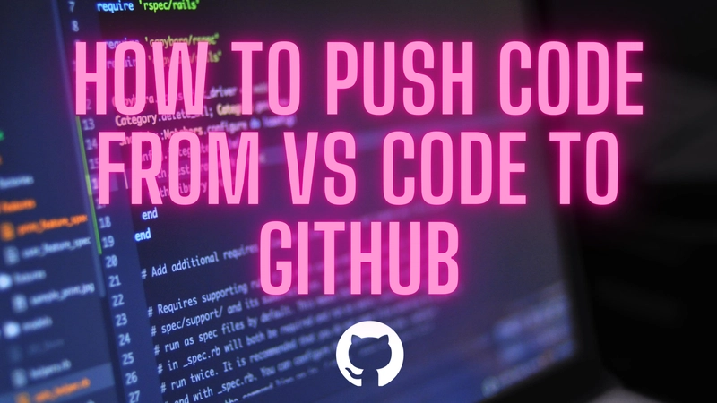 如何将代码从 VS Code 推送到 GitHub