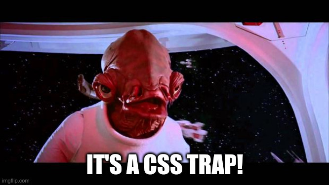 这是一个 CSS 陷阱！