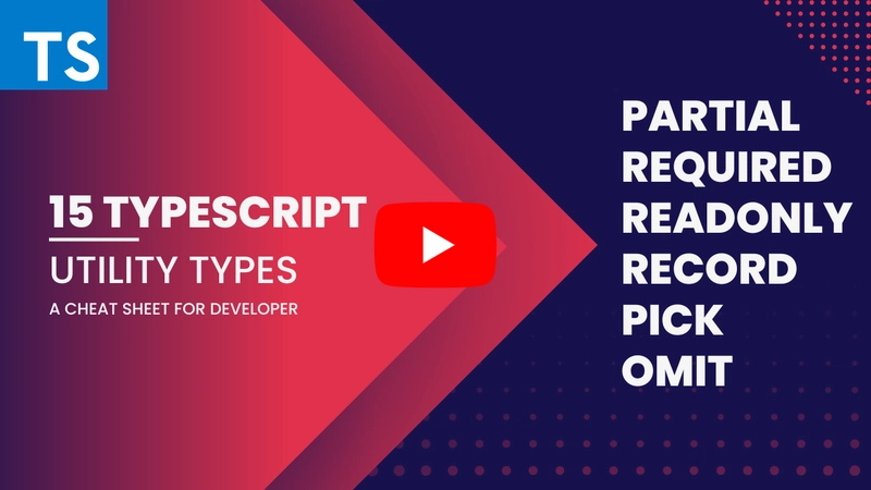 13 Typescript 实用程序：开发人员的速查表