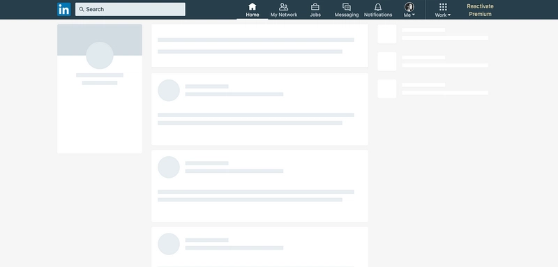 LinkedIn 骨架布局示例来自：https://uxdesign.cc/what-you-should-know-about-skeleton-screens-a820c45a571a