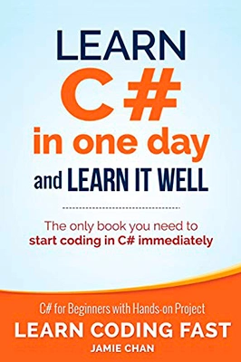 一天学会 C#，学好它（作者：Jamie Chan）<br>
