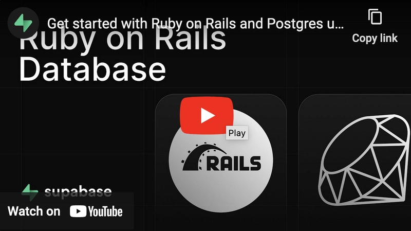 supabase rails 的 Youtube 链接
