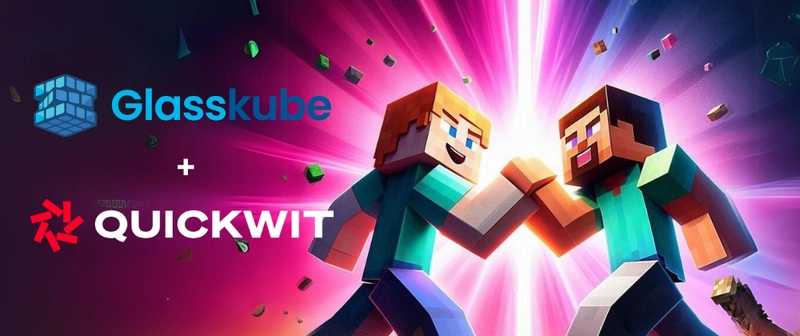 Glasskube 和 Quickwit