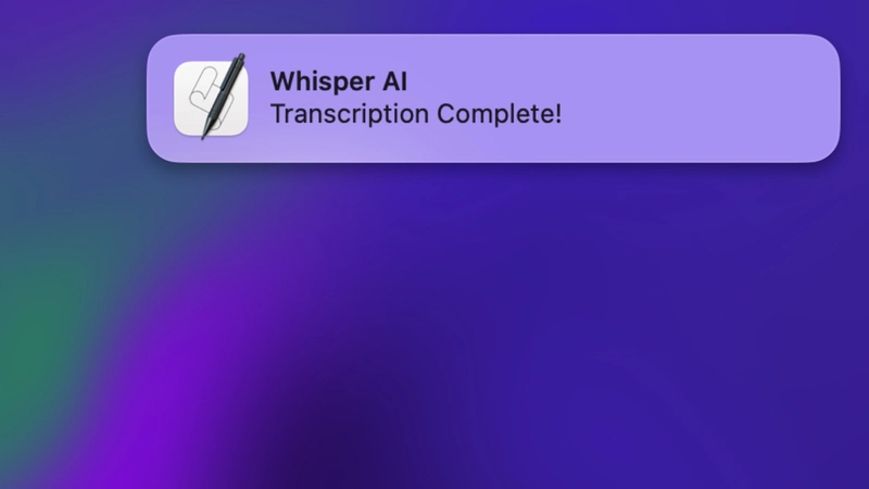 macOS 通知显示转录完成