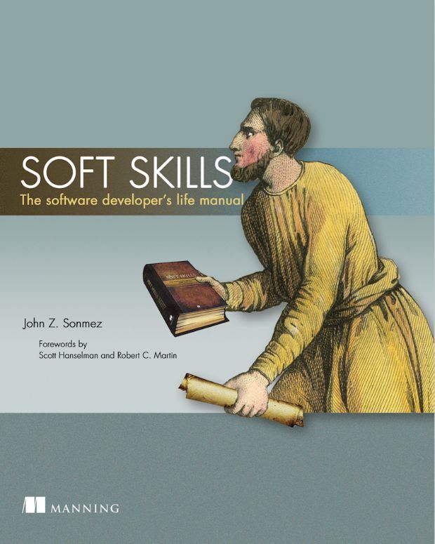 软技能：软件开发人员的生活手册（作者：John Sonmez）