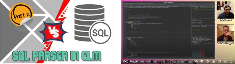 Antoine Dauguet 开发的 Elm SQL 解析器 - 第 2 部分