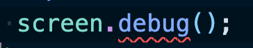 代码检查高亮显示了使用 screen.debug() 的情况