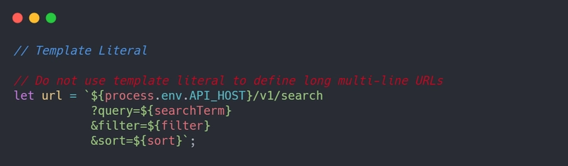 避免对长多行 URL 使用模板字面量