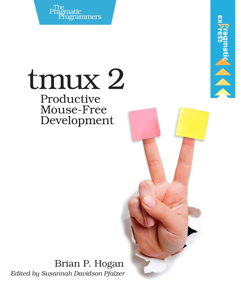 tmux 2:高效的无鼠标开发 tmux 2:高效的无鼠标开发书籍封面