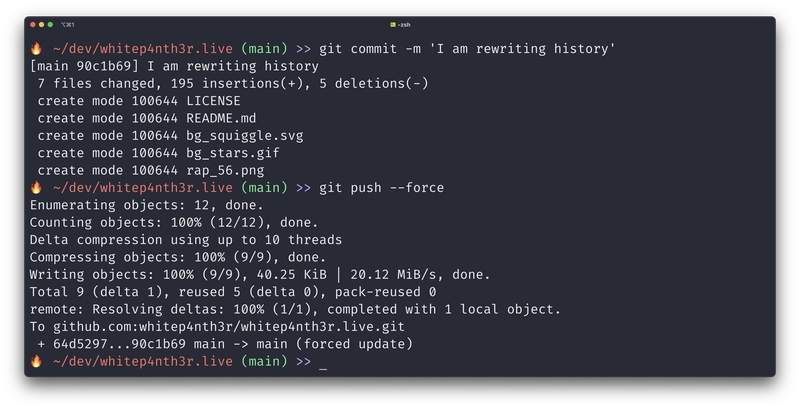 终端输出显示 git commit -m 我正在重写历史记录和 git push --force