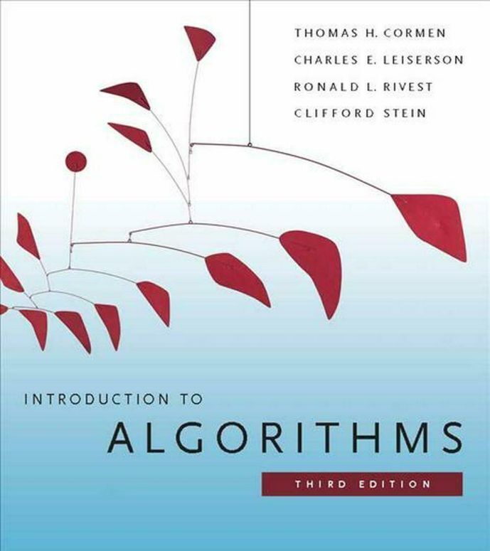 《算法导论》（Thomas H. Cormen、Charles E. Leiserson、Ronald L. Rivest 和 Clifford Stein 著）