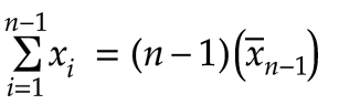 前 n-1 个值的总和 = 前 n-1 个值的平均值 * n-1