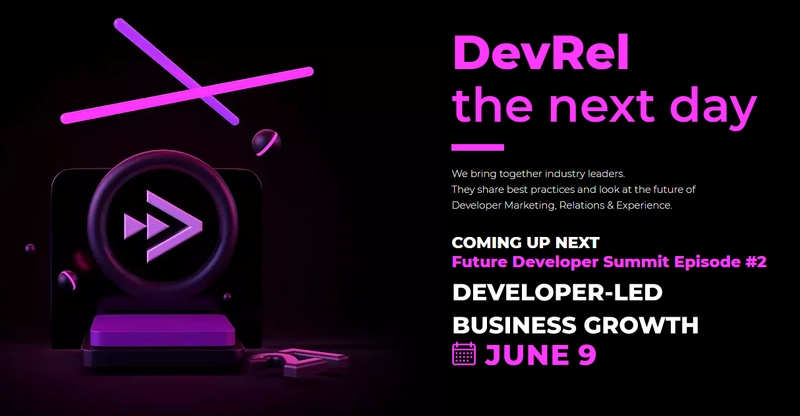 2021未来开发者峰会:DevRel,下一代开发者大会