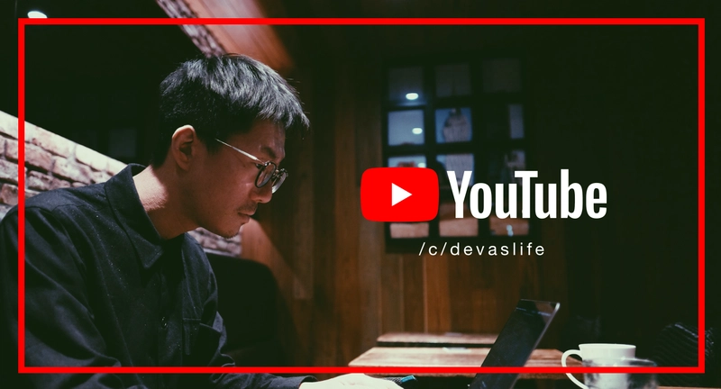 YouTube 频道 - Dev as Life